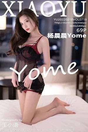 [XiaoYu画语界]第719期杨晨晨写真