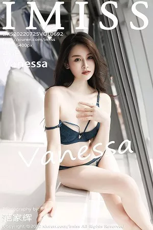 [Imiss爱蜜社]第692期Vanessa写真